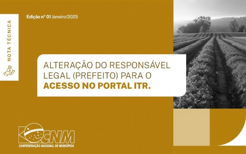 Nota Técnica da CNM orienta prefeitos(as) sobre Imposto Territorial Rural