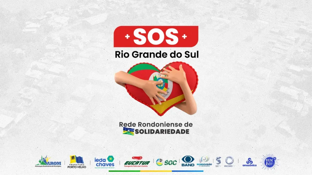 Campanha Solidária une municípios de Rondônia para auxiliar vítimas de enchentes no RS