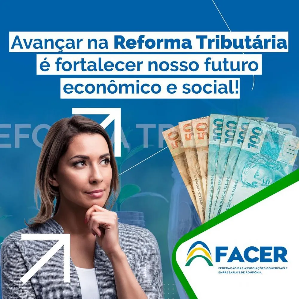 Reforma Tributária: FACER comemora conquistas e já alerta sobre as preocupações